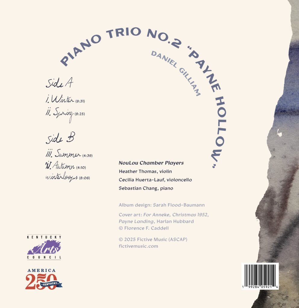 Back album art that says Piano Trio No. 2 Payne Hollow, Daniel Gilliam, side A I. Winter II. Spring, side B III. Summer, IV. Autumn, winterloops